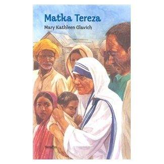 Mary Kathleen Glavich: Matka Tereza