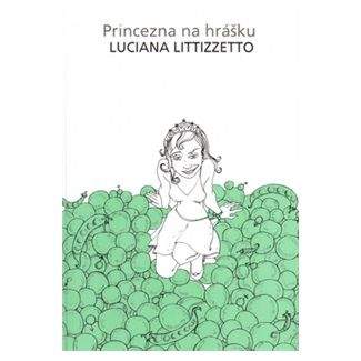 Luciana Littizzetto: Princezna na hrášku