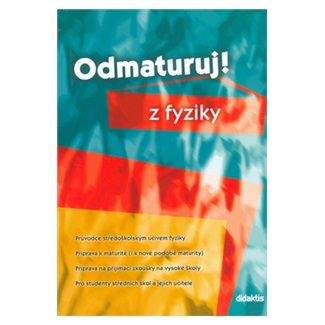 Pavol Tarábek: Odmaturuj z fyziky