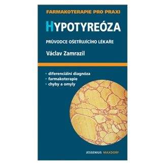 Václav Zamrazil: Hypotyreóza
