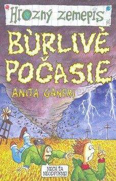 Anita Ganeri: Búrlivé počasie - Hrozný zemepis