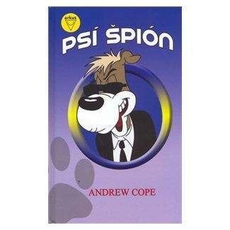 Andrew Cope: Psí špión