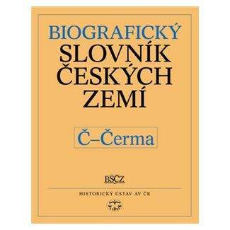 Biografický slovník českých zemí - Č-Čerma, 10. díl