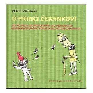Patrik Ouředník: O princi Čekankovi
