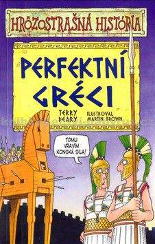 Terry Deary: Perfektní Gréci