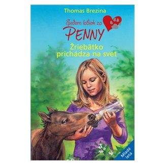 Thomas Brezina: Žriebätko prichádza na svet - Sedem labiek za Penny