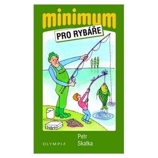 Petr Skalka: Minimum pro rybáře