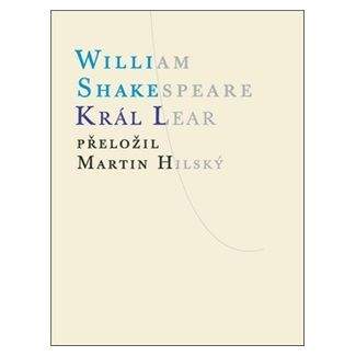 William Shakespeare: Král Lear