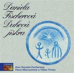 Daniela Fischerová: Duhová jiskra - CD