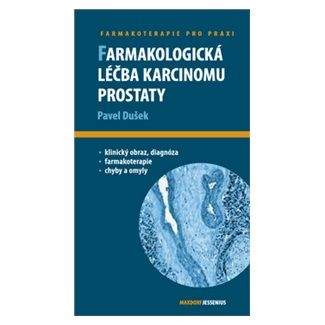 Pavel Dušek: Farmakologická léčba karcinomu prostaty