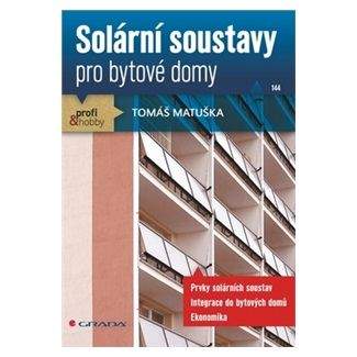 Tomáš Matuška: Solární soustavy pro bytové domy