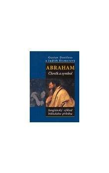 Gustav Dreifuss, Judith Riemerová: Abraham. Člověk a symbol