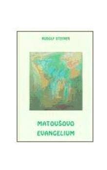 Rudolf Steiner: Matoušovo evangelium