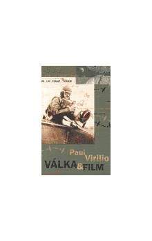 Paul Virilio: Válka & film