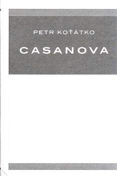 Petr Koťátko: Casanova