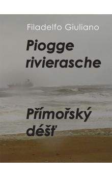 Filadelfo Giuliano, Fiadelfo Giuliano: Piogge rivierasche / Přímořský déšť