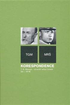 Tomáš Garrigue Masaryk: Korespondence: T. G. Masaryk - staročeši