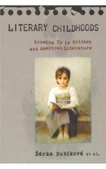 Šárka Bubíková: Literary Childhoods