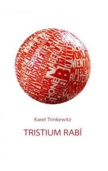 Karel Trinkewitz: Tristium Rabí