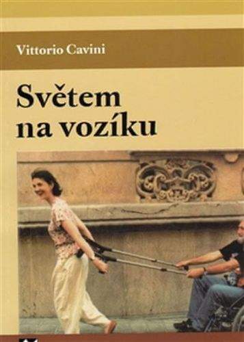 Vittorio Cavini: Světem na vozíku