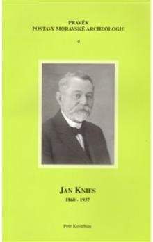 Petr Kostrhun: Jan Knies 1860-1937