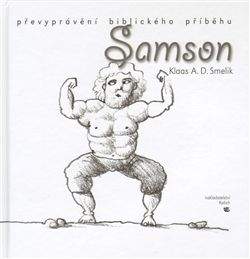 Klaas Smelik, Pavel Beneš: Samson