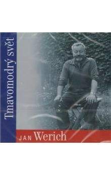 Jan Werich: Tmavomodrý svět (CD)