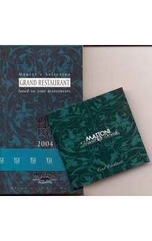 Pavel Maurer: Maurer´s Selection - Grand Restaurant 2004 - based on your assessments