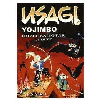 Stan Sakai: Usagi Yojimbo 05: Kozel samotář a dítě