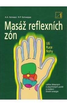 Aljoscha A. Schwarz, Ronald P. Schweppe: Masáž reflexních zón