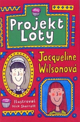 Jacqueline Wilson: Projekt Loty - 2. vydání