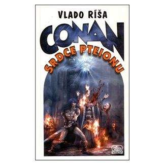 Vlado Ríša: Conan a Srdce Pteionu