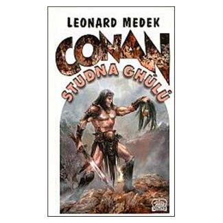 Leonard Medek: Conan - Studna ghůlů