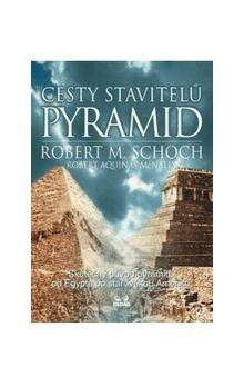 Robert M. Schoch, Robert Aquinas McNally: Cesty stavitelů pyramid
