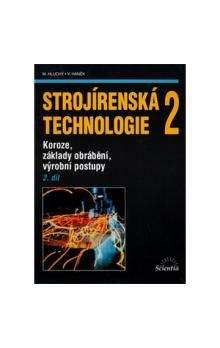 Jan Kolouch: Strojírenská technologie 2, 2. díl