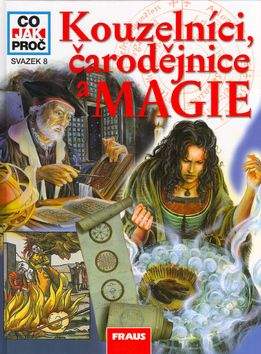 FRAUS Kouzelníci, čarodějnice a magie