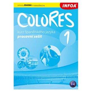 Eria Krisztina Nagy Seres: Colores 1 - Kurz španělského jazyka - pracovní sešit