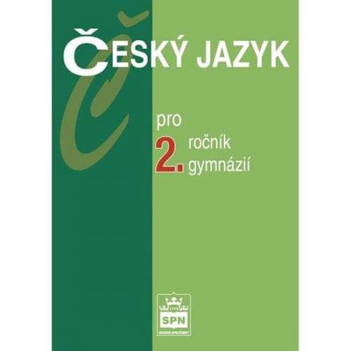 Jiří Kostečka: Český jazyk pro 2. ročník gymnázií