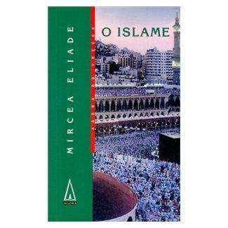 Mircea Eliade: O islame