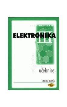Bezděk Zdeněk: Elektronika III. - učebnice