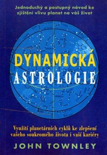 John Townley: Dynamická astrologie