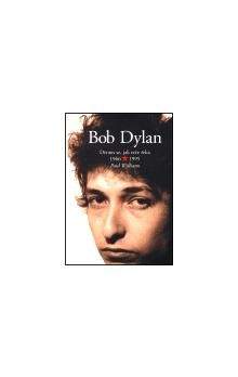 Paul Williams: Bob Dylan
