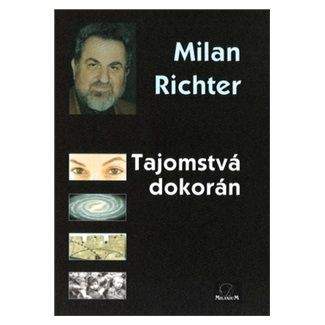 Milan Richter: Tajomstvá dokorán