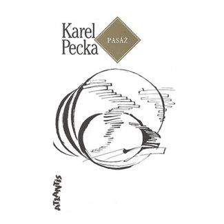 Karel Pecka: Pasáž