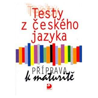 Milena Fucimanová: Testy z českého jazyka - Příprava k maturitě