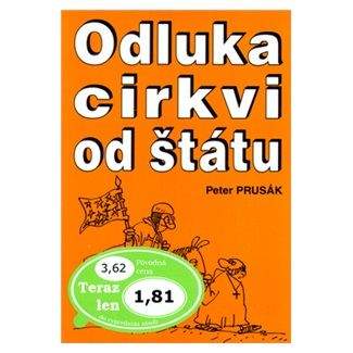 Peter Prusák: Odluka cirkvi od štátu