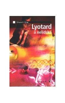 Stuart Sim: Lyotard a nelidské