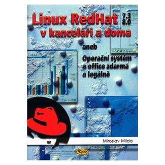 Miroslav Milda: Linux RedHat v kanceláři a doma