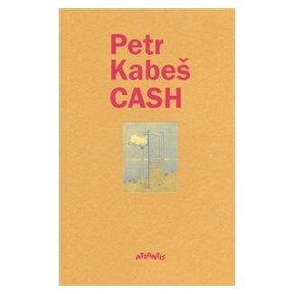 Petr Kabeš: CASH