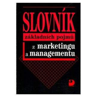 Jitka Vysekalová: Slovník základních pojmů z marketingu a managementu